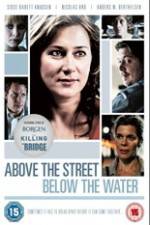 Watch Above the Street, Below the Water Megashare8