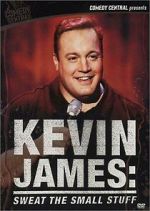 Watch Kevin James: Sweat the Small Stuff (TV Special 2001) Megashare8