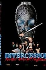 Watch Intercessor: Another Rock \'N\' Roll Nightmare Megashare8