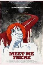 Watch Meet Me There Megashare8