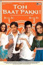 Watch Toh Baat Pakki Megashare8