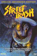 Watch Street Trash Megashare8