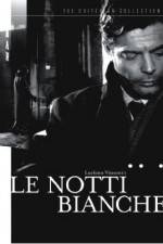 Watch Le notti bianche Megashare8