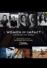 Watch Women of Impact: Changing the World Online Megashare8