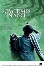 Watch Sometimes in April Megashare8