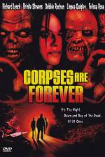 Watch Corpses Are Forever Megashare8