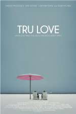 Watch Tru Love Megashare8