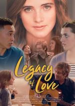 Watch Legacy of Love Megashare8