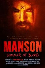 Watch Manson: Summer of Blood Megashare8