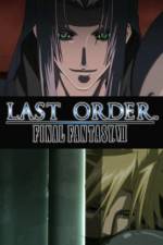 Watch Last Order Final Fantasy VII Megashare8