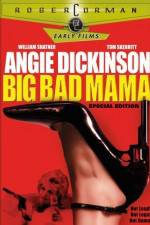 Watch Big Bad Mama Megashare8