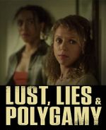 Watch Lust, Lies, and Polygamy Megashare8