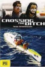 Watch Crossing the Ditch Megashare8