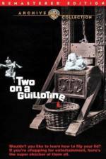 Watch Two on a Guillotine Megashare8
