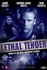 Watch Lethal Tender Megashare8