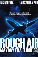 Watch Rough Air Danger on Flight 534 Megashare8