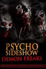 Watch Bunker of Blood: Chapter 5: Psycho Sideshow: Demon Freaks Megashare8