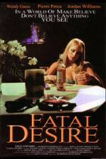 Watch Fatal Desire Megashare8