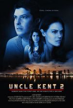 Watch Uncle Kent 2 Megashare8