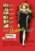 Watch Die, Mommie, Die! Megashare8