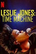 Watch Leslie Jones: Time Machine Megashare8