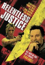 Watch Relentless Justice Megashare8