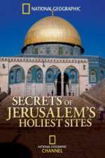 Watch Secrets of Jerusalems Holiest Sites Megashare8