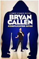 Watch Bryan Callen Complicated Apes Megashare8