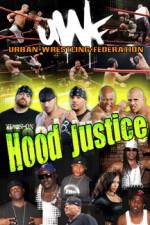 Watch Urban Wrestling Federation Hood Justice Megashare8