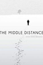 Watch The Middle Distance Megashare8