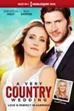 Watch A Very Country Wedding Megashare8