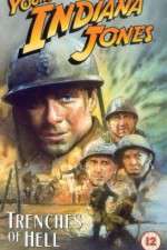 Watch The Adventures of Young Indiana Jones: Trenches of Hell Megashare8