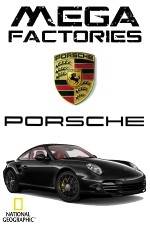 Watch National Geographic Megafactories: Porsche Megashare8