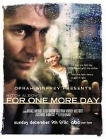 Watch Mitch Albom\'s For One More Day Megashare8