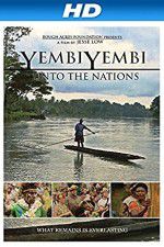 Watch YembiYembi: Unto the Nations Megashare8