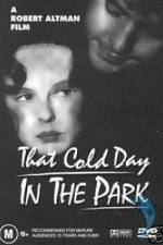 Watch That Cold Day in the Park Megashare8