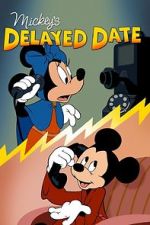 Watch Mickey\'s Delayed Date Megashare8