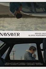 Watch Naysayer Megashare8