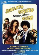 Watch Sballato, gasato, completamente fuso Megashare8