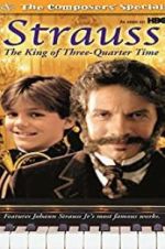 Watch Strauss: The King of 3/4 Time Megashare8