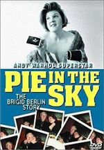 Watch Pie in the Sky: The Brigid Berlin Story Megashare8