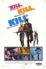 Watch Kill! Kill! Kill! Kill! Megashare8