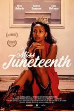 Watch Miss Juneteenth Megashare8