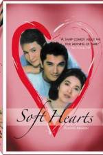 Watch Soft Hearts Megashare8