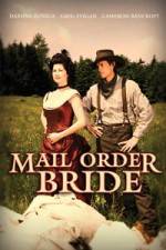 Watch Mail Order Bride Megashare8