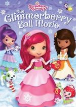 Watch Strawberry Shortcake: The Glimmerberry Ball Movie Megashare8