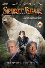 Watch Spirit Bear The Simon Jackson Story Megashare8