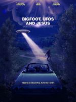 Watch Bigfoot, UFOs and Jesus Megashare8