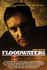 Watch Floodwaters Megashare8