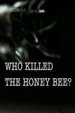 Watch Who Killed the Honey Bee Megashare8